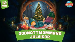 Godnattmamman  Stilla natt mfl  Fyra lugna jullåtar med Godnattmamman [upl. by Godbeare]