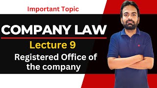 Company Law Lecture9  Registered Office of the company section 12 [upl. by Juliette533]