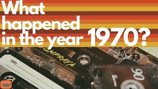 What happened in the year 1970 [upl. by Eleets]