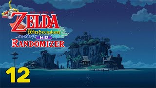 Wind Waker HD Randomizer  The Answer Wont Surprise You  Part 12 [upl. by Laurin]