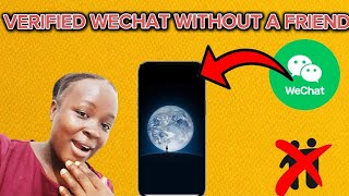 HOW TO VERIFY WECHAT ACCOUNT WITHOUT A FRIEND EASIEST METHOD REVEALED [upl. by Lilah]