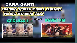 CARA GANTI LOADING SCREEN MOBILE LEGENDS  LOADING SCREEN ML DIBO VIRAL DI TIKTOK [upl. by Notwal]