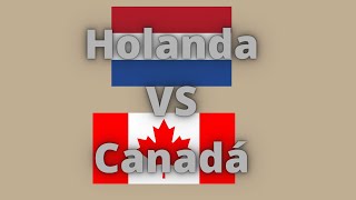 Holanda VS Canada [upl. by Gillman]