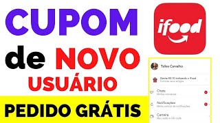 Cupom iFood PRIMEIRA COMPRA  Cupom de Desconto iFood Primeiro Pedido Grátis  Cupom iFood MAIO 2021 [upl. by Yttocs537]