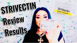 STRIVECTIN NECK CREAM REVIEW FINAL RESULTS [upl. by Ilona]