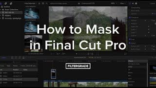 How to Mask in Final Cut Pro Masking Techniques and Tips [upl. by Odelet]