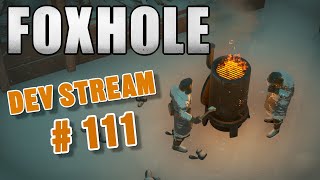 Foxhole Devstream 111  Update 57 preview [upl. by Panayiotis200]