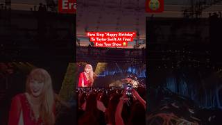 Taylor Swift Fans Sing “Happy Birthday” To Taylor At LAST Eras Tour Show Ever 😭 TaylorSwift [upl. by Crowell701]