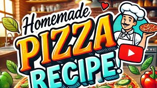 Homemade pizza Recipe 🍕 [upl. by Lehcar]