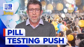 Urgent calls for pill testing to be legalised in Victoria  9 News Australia [upl. by Otho]