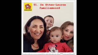 91  De EttenLeurse familiemoord [upl. by Regnij]