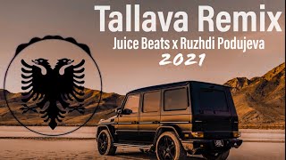 Remix Albanian Tallava Music 2021 OrientalTallavaBalkan by Juice Beats x Ruzhdi Podujeva [upl. by Acinok]