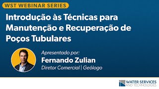 Introdução às Técnicas para Manutenção e Recuperação de Poços Tubulares [upl. by Leanatan391]