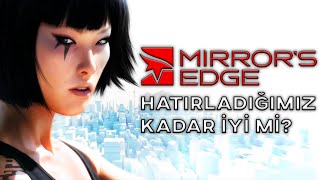 Mirrors Edge  Hatırladığımız Kadar İyi Mi [upl. by Tnemelc]