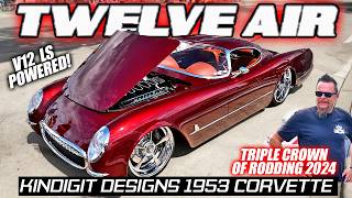 DAVE KINDIG CRUISES IN quotTwelve Airquot V12 53 Corvette Triple Crown of Rodding 2024 Car Show Winner [upl. by Kalli]