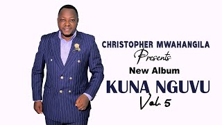 Christopher Mwahangila New Album Vol 5 [upl. by Kroll]