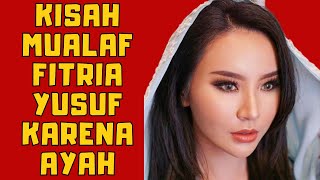 fitria yusuf putri konglomerat jusuf hamka mualaf [upl. by Ahsener]