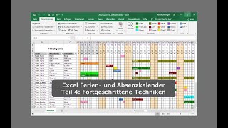 Excel Ferien und Absenzkalender Teil 4 Fortgeschrittene Techniken Urlaubsplaner [upl. by Edrea]