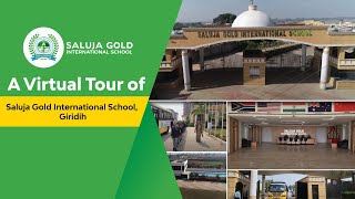 A Virtual Tour of Saluja Gold International School Giridih SalujaGoldInternationalSchool [upl. by Katheryn]