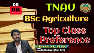 TNAU APPLICATION 2022  TOP CLASS COLLEGE PREFERENCE  BSc AGRICULTURE  DrDk Agri Expert [upl. by Yanahc]