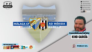 🔴 DIRECTO  MÁLAGA CF vs AD MÉRIDA  Jornada 35 Primera RFEF  SportDirect Radio [upl. by Viviene]