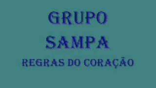 Grupo Sampa  Regras do Coração [upl. by Ahsieken658]