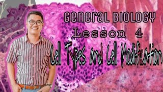 General Biology  Lesson 4  Cell Types and Cell Modification  Teacher Fermin TV [upl. by Stutsman]