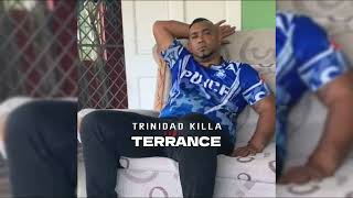 Trinidad Killa  Terrance Official Audio  Soca 2025 [upl. by Rodman]