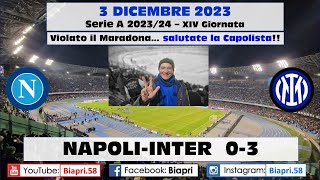 3122023 NAPOLIINTER 03  VIOLATO IL MARADONA SALUTATE LA CAPOLISTA  Video Biapri [upl. by Aivax]