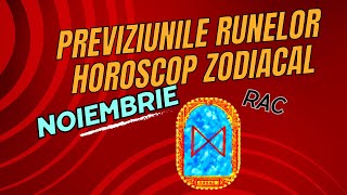 PREVIZIUNI RUNE  RAC  NOIEMBRIE [upl. by Noel]