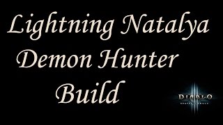 23 GR6065 Lightning Natalya RoV  Solo Demon Hunter Build  Diablo 3 Reaper of Souls [upl. by Ahseiyn310]