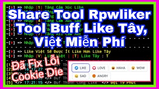 Share Tool Buff Like Tây Rpwliker Miễn Phí  Tool Rpwliker Đa Luồng Mới Nhất  Quang Duy Oficial [upl. by Acnairb]