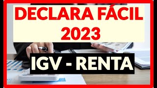 DECLARA FACIL 2023  IGV RENTA MENSUAL  IMPORTACION DE PERCEPCIONES  SUNAT [upl. by Yruama]