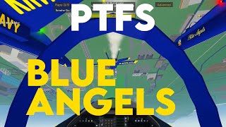 Flying with the PTFS Blue Angels Pilot Training Flight Simulator ROBLOX [upl. by Rosenblum127]