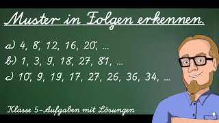 Muster in Folgen erkennen  Aufgabe mit Lösungen  Klasse 5 [upl. by Leohcin691]