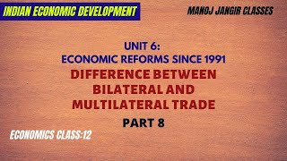 DIFFERENCE BETWEEN BILATERAL AND MULTILATERAL TRADE  MEANING OF BILATERAL AND MULTILATERAL TRADE [upl. by Lonne]