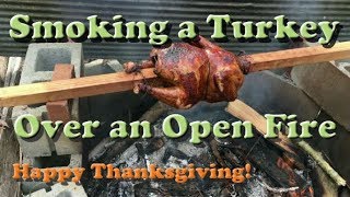 Smoking a Whole Turkey over an Open Fire [upl. by Alidis]