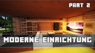 Minecraft moderne Einrichtung bauen  Tutorial  Part 2 [upl. by Ednihek]