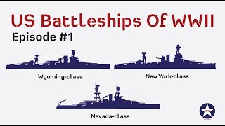 US Battleships Of WWII – Episode 1 [upl. by Kern739]