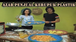 Azab Penjual Kerupuk Plastik  Jodoh Wasiat Bapak  ANTV Eps 104 [upl. by Summers772]