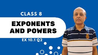 Exponents and Powers  Ex 101 Q2  Class 8 Maths NCERT [upl. by Tneciv74]