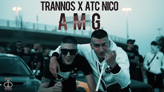 Trannos x ATC Nico  AMG Official Music Video [upl. by Otti]