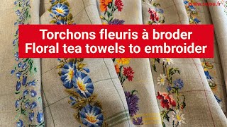 Torchons fleuris à broder au point de croix  Flower tea towels to embroider in cross stitch [upl. by Rimaj]