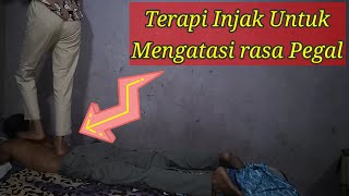 INJAK PUNGGUNG  Terapi Injak Untuk Mengatasi Rasa Pegal [upl. by Nyleve]