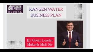 KANGEN WATER BUSINESS PLAN BY GREAT LEADER MUKESH MALI SIR [upl. by Penland]