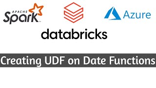 13 Creating UDF on Date Functions in Databricks l PySpark l Azure l UDF [upl. by Gittel]