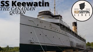 SS Keewatin The Canadian Queen [upl. by Tybi728]