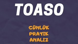 TOASO  PRATİK HİSSE ANALİZİ  4 TEMMUZ 2024 [upl. by Lion]