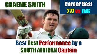 GRAEME SMITH  Best Test Innings by a PROTEAS CAPTAIN  Career Best  277  SA tour of ENG 2003 [upl. by Trimmer]