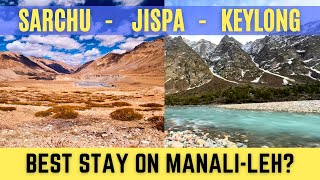 Sarchu vs Keylong vs Jispa  Which is the Best Overnight Stop on ManaliLeh Highway Dheeraj Sharma [upl. by Milburn487]